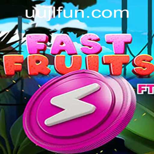 FastFruits: The Ultimate Gaming Experience with a Juicy Twist