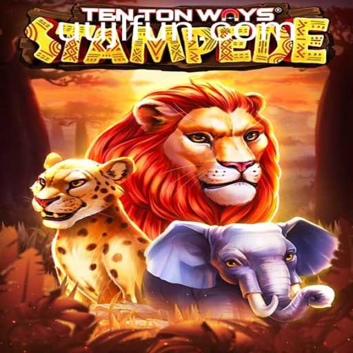 Exploring the Exciting World of TenTonWaysStampede: A Unique Gaming Adventure with UUJL